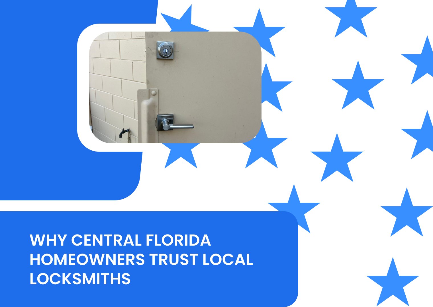 Why Central Florida Homeowners Trust Local Locksmiths