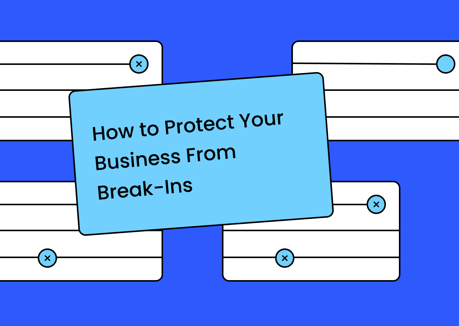 How to Protect Your Business From Break-Ins: A Central Florida Security Guide