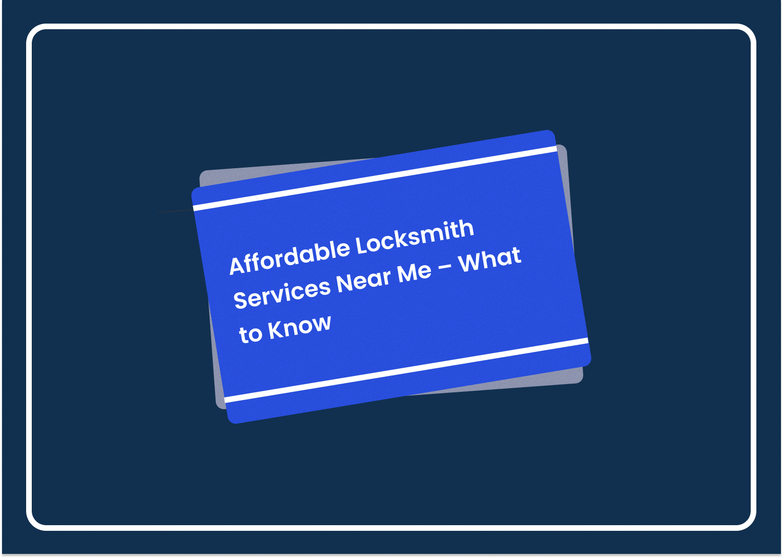 Affordable Locksmith Services Near Me – What to Know