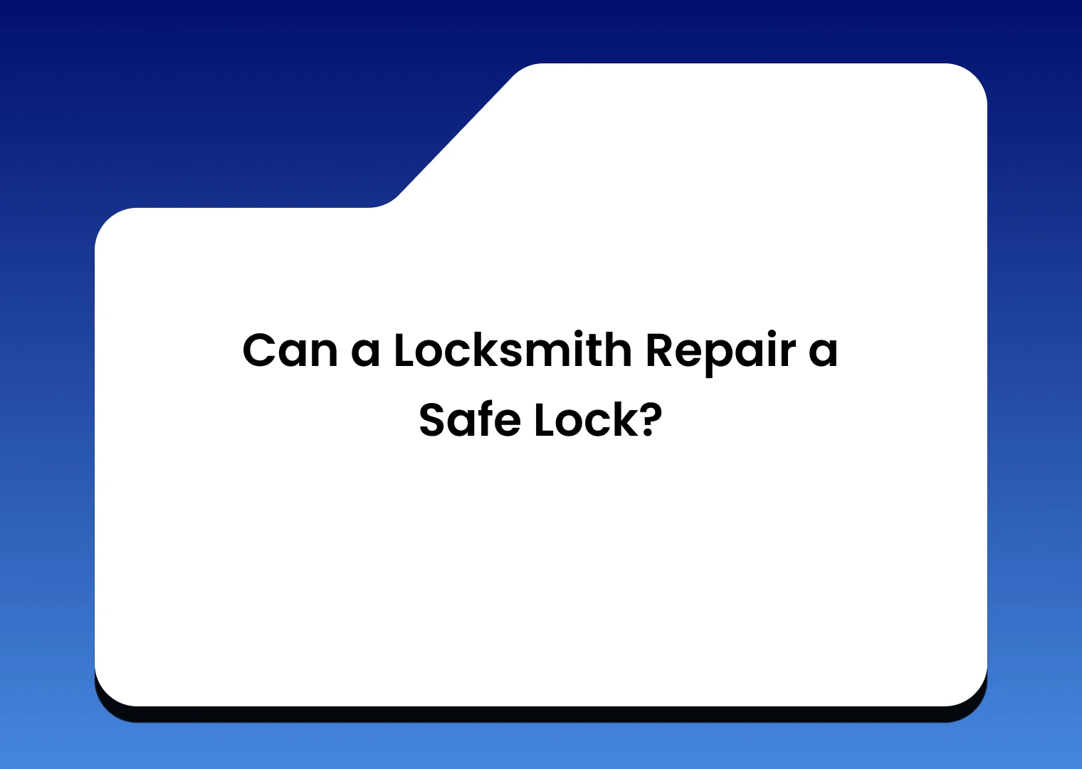 Can a Locksmith Repair a Safe Lock?
